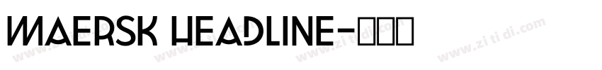Maersk headline字体转换 Maersk headline字体转换